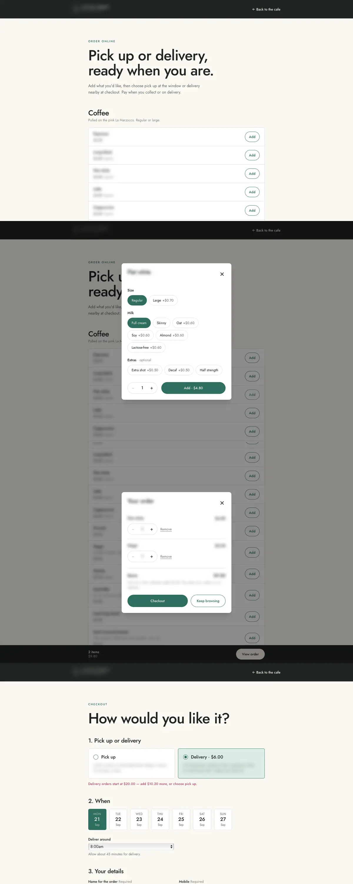 A cafe's online ordering pages on a desktop screen: the menu with Add buttons, an item sheet with extras and a quantity, then the cart and the pick up or delivery checkout. Names and menu are blurred.
